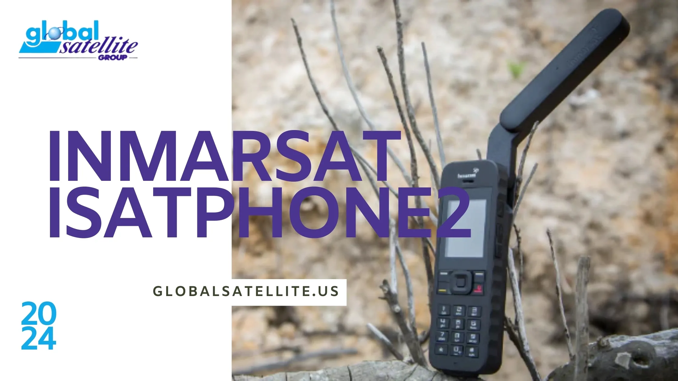 Inmarsat Phones 2024: Communication Anywhere, Anytime with Global Satellite