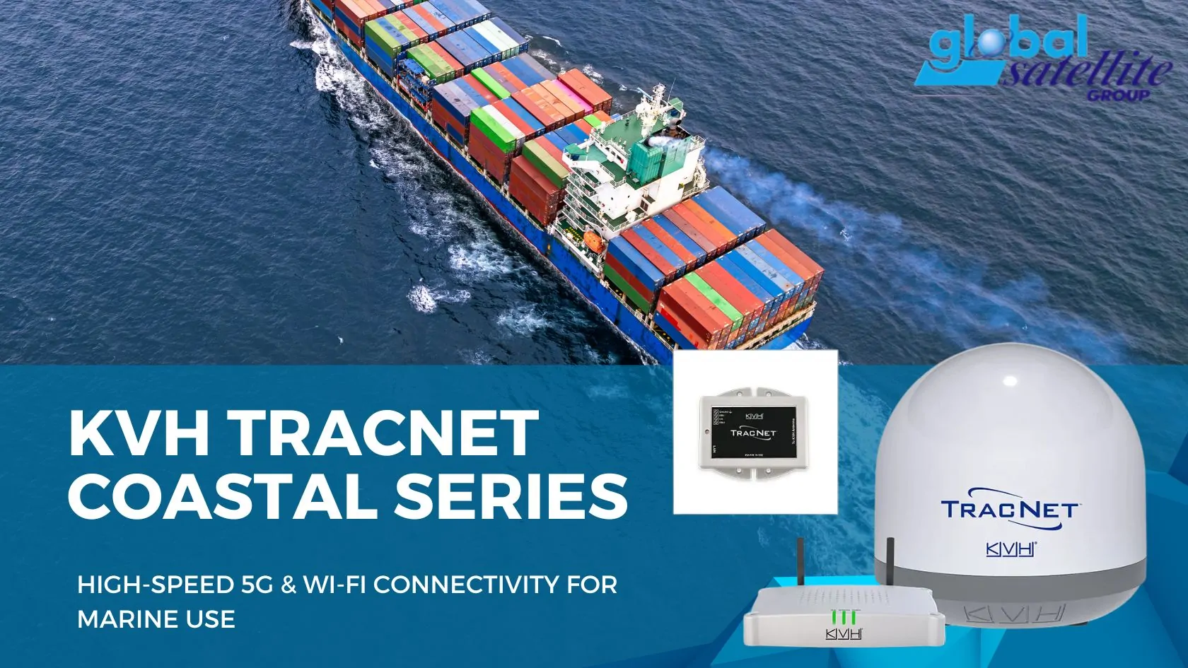 Elevating Maritime Connectivity: Discover the KVH TracNet Coastal Series